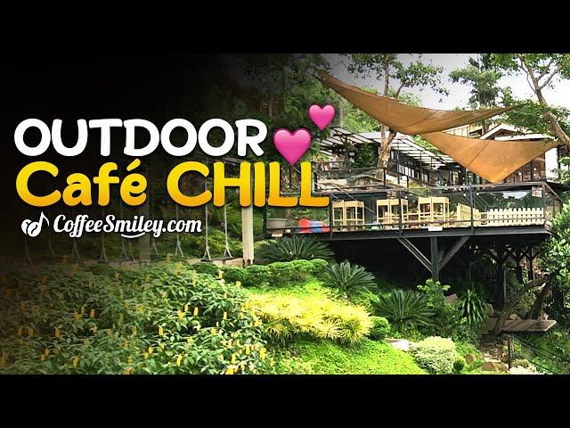 Relaxing Outdoor Café Chill Scenic Views and Relaxing Music Background