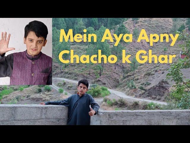 Safwan jadoon village vlog Mein Aya Apny Chacho k Ghar #safwanjadoon#myvillage  #Traveling#minivlog