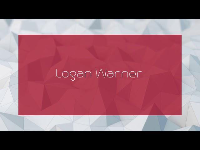 Logan Warner - appearance