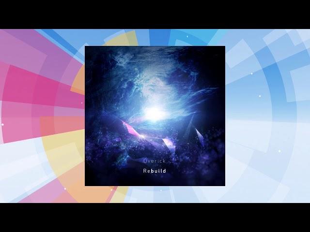 [polytone] Rebuild - Overick【音源】