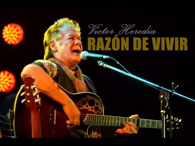 Razón de vivir - Víctor Heredia