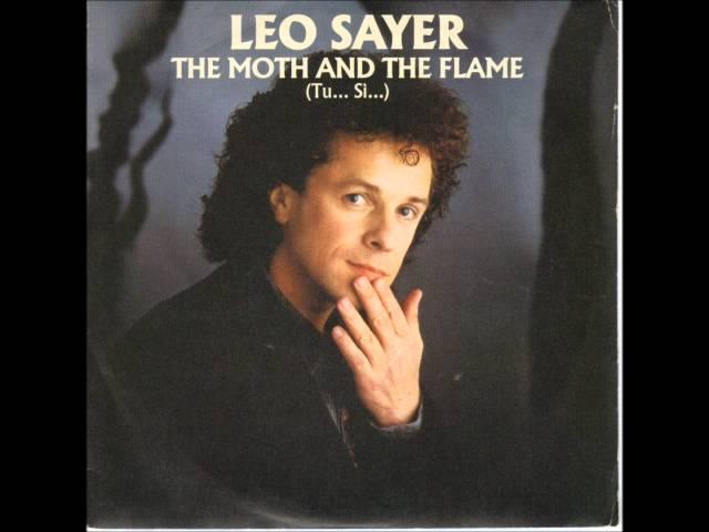 Leo Sayer  The Moth and The Flame (Tu.. si !)