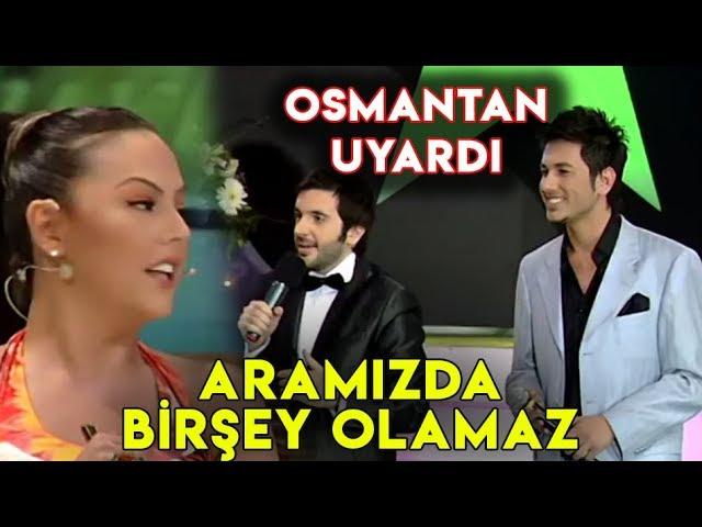 Ebru Gündeş'e İltifatı Fazla Kaçırınca Araya Osmantan Erkır Girdi