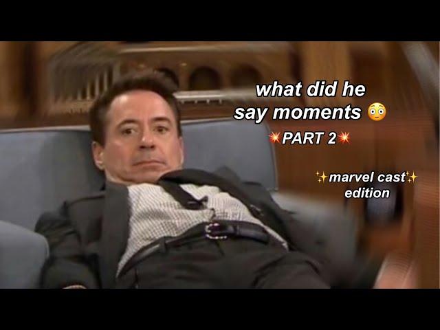 what did he say moments  PART 2! || marvel cast edition  (+18 edition ) || PART 2/3