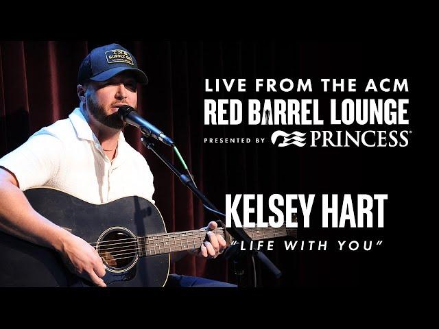 Kelsey Hart - "Life With You," Live From the ACM Red Barrel Lounge