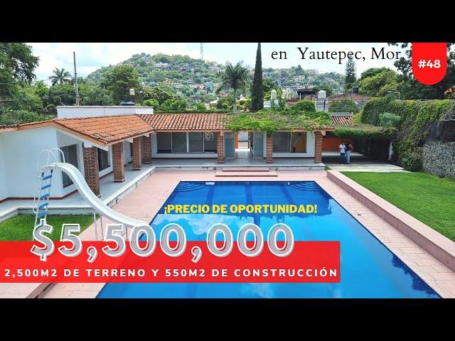 Casa tipo QUINTA en Venta, con alberca y  2,500m2 de terreno en Yautepec, PRECIO DE OPORTUNIDAD