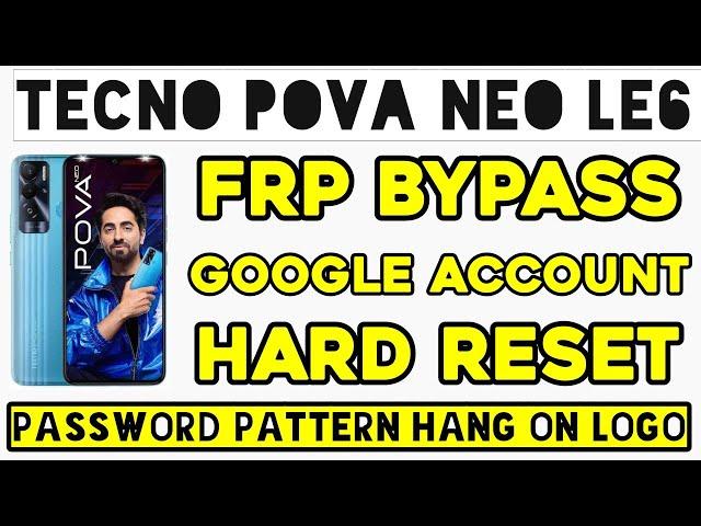 Tecno Pova Neo FRP Bypass Android 11 2024 Tecno Le6 Google Account Unlock All Tecno Android 11/12 Ac