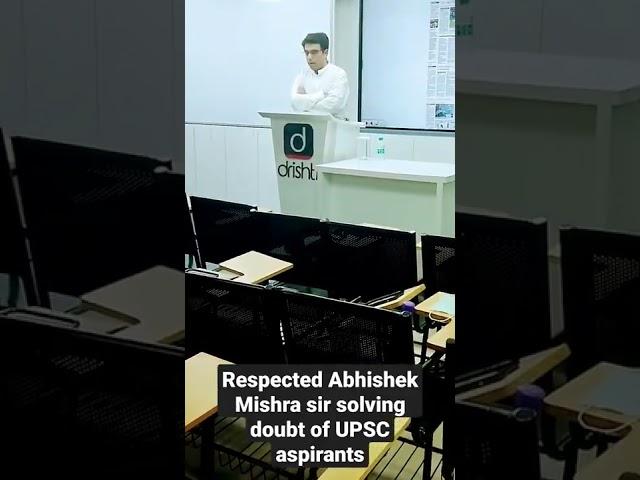 Respected Abhishek Mishra sir solving doubt of UPSC aspirants