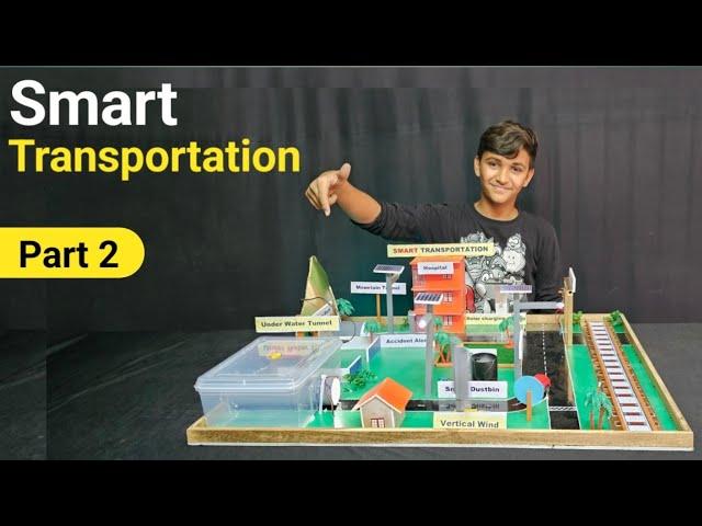 Smart Transportation | Transportation and communication science project | part 2