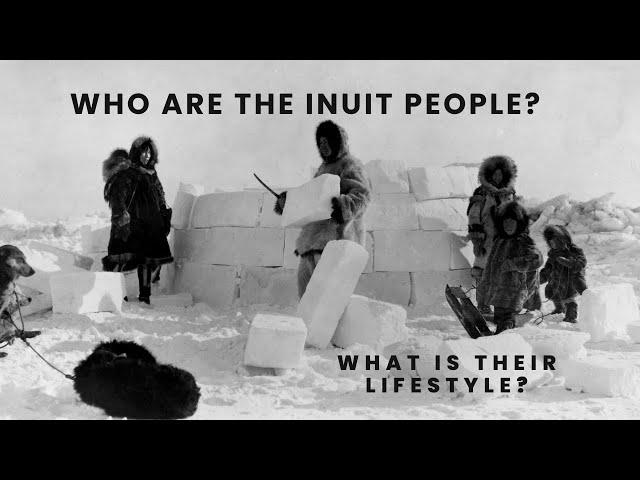 Explore the Inuit people, Their History, Culture and Lifestyle! #facts #inuit #arctic