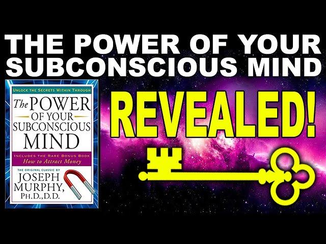 The Power of Your Subconscious Mind by Joseph Murphy (2022 Interpretation)