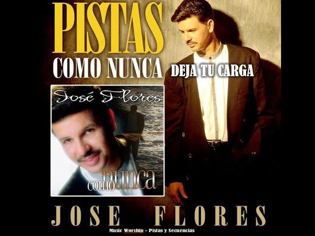 Deja tu carga (Pista) - José Flores #pistascristianas  #joseflores #pistasysecuencias