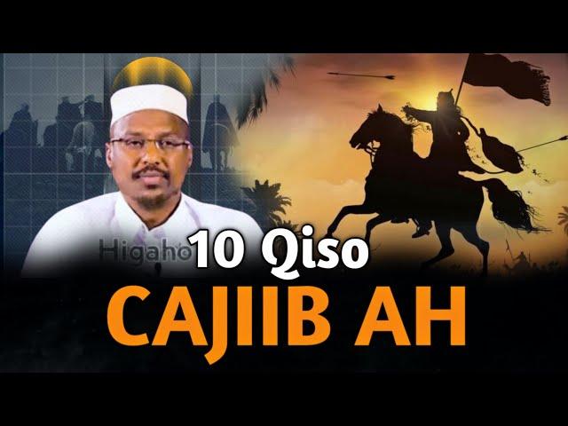 10 Qiso Oo Cajiib Ah | Sheekh Mustafe | @Xigashoa