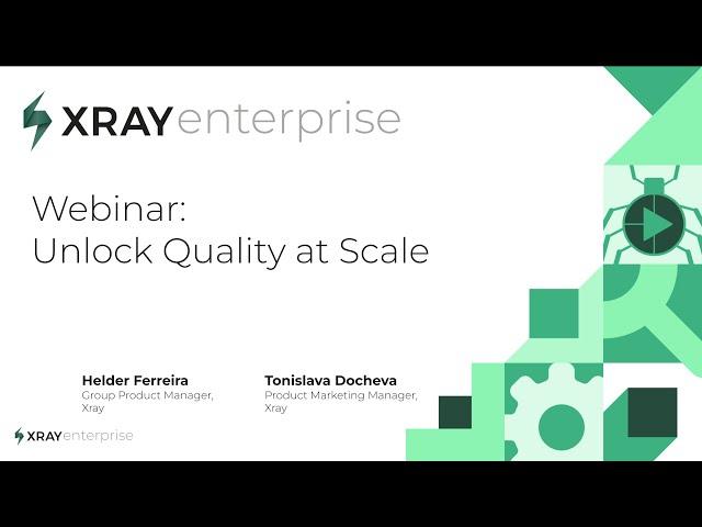 Xray Enterprise - Product Walkthrough