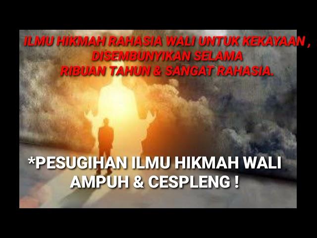 ILMU PESUGIHAN HIKMAH YG RIBUAN TAHUN DIRAHASIAKAN.KINI DIUNGKAPKAN KE UMUM!