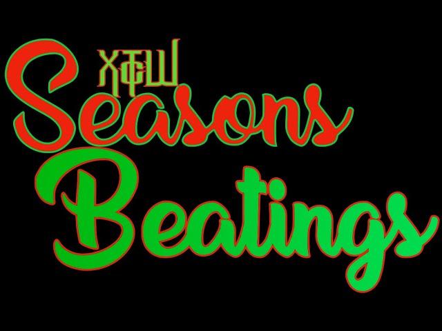 XTcW Presents: Seasons Beatings 2020