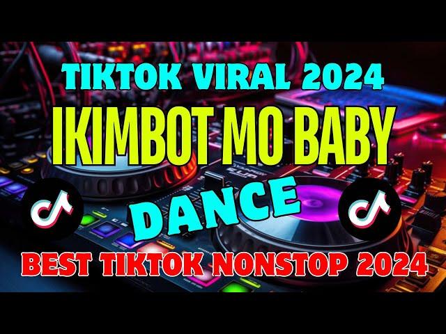 IKEMBOT MO BABYSUMMER TIKTOK NONSTOP REMIX 2024HOTTEST TRENDING VIRAL