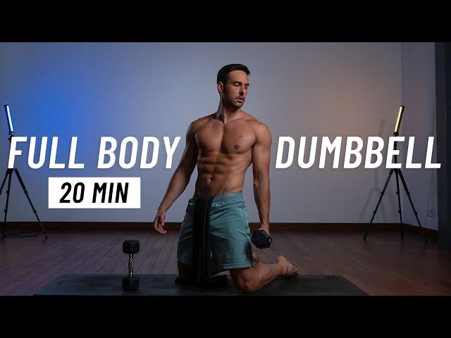 20 Min FULL BODY DUMBBELL Workout - Strength Training At Home
