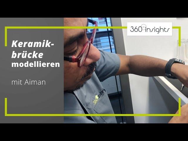 Keramikbrücke modellieren mit Aiman aus unserem Zahnlabor  | 360°zahn insights