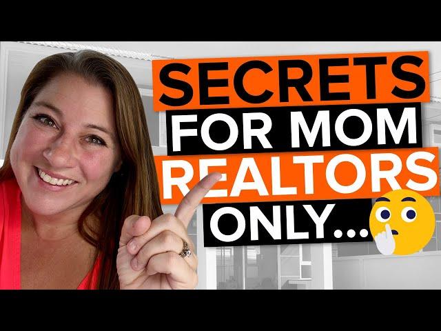 REALTOR MOM advice I wish someone told me when I got my real estate license!