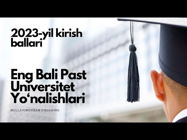 ENG BALI PAST YO'NALISHLAR 2023 || OTM KIRISH BALLARI