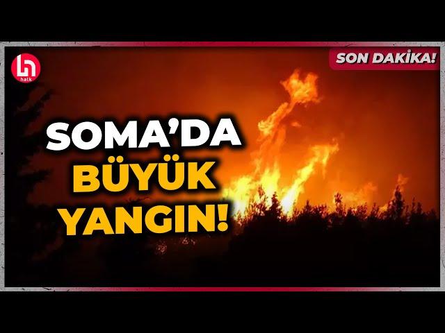 SON DAKİKA! Manisa Soma'da büyük yangın: Köyler boşatılıyor!