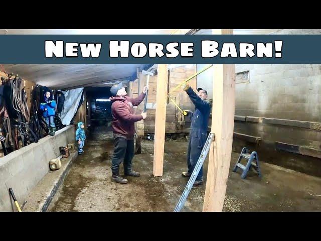 A New Barn for the Horses?!?!! A Family Renovation Project 