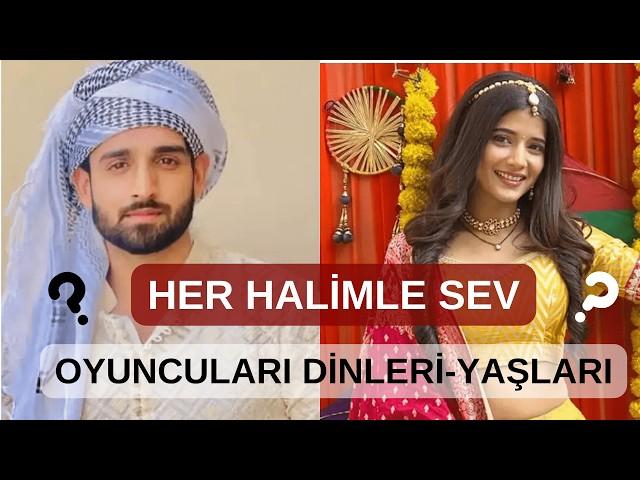 Her Halimle Sev Hint Dizisi Oyuncuları DİNLERİ-YAŞLARI-DOĞUM YILLARI #kanal7 #hintdizileri #video