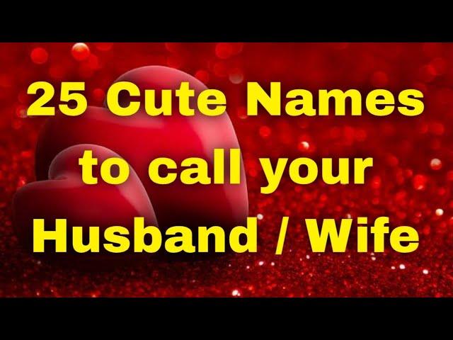 Cute names for husband/wife |Nick names for boyfriend | Nick names for girl friend | trending names