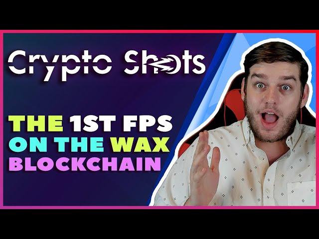 Crypto Shots | Browser 3D game | FPS shooter | NFT | Blockchain Gaming | Play-to-earn | HIVE | WAX