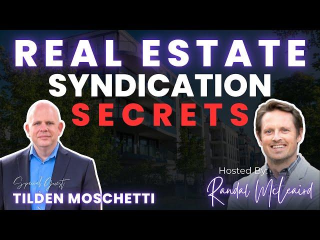 EP 179: Unlocking Real Estate Syndication Secrets with Tilden Moschetti #multifamily