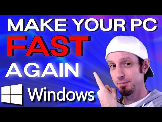 How To Make Your Computer Fast Again - Windows PC (2024)