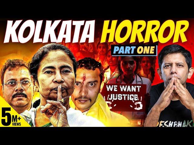 Pt.-1 Kolkata Horror | Why MORE RG Kar's Will Keep Happening. Unless…SCAW | Akash Banerjee & Rishi