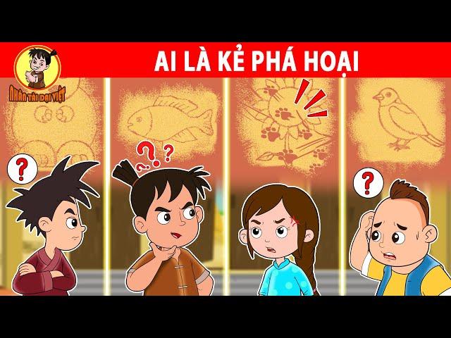 AI LÀ KẺ PHÁ HOẠI ? - Nhân Tài Đại Việt - Phim hoạt hình - Truyện Cổ Tích Việt Nam