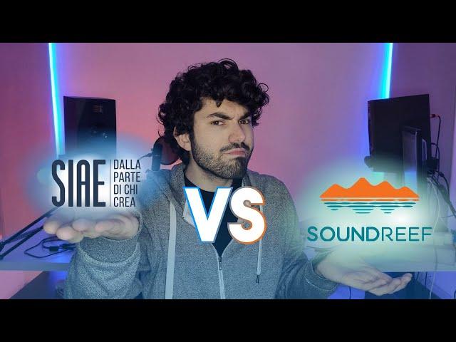 SIAE o SOUNDREEF? Le differenze in 6 minuti (esperienza da musicista)