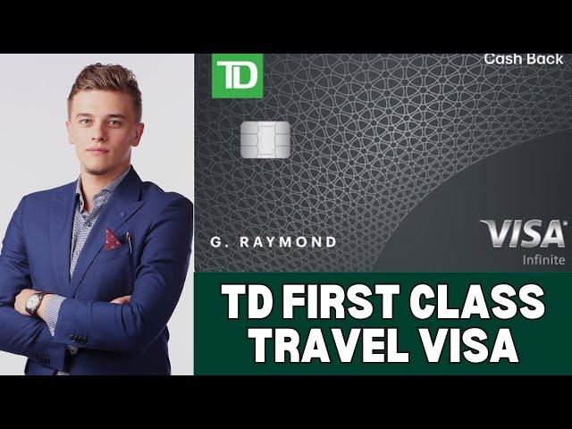 Td First Class Travel Visa Infinite Card Review