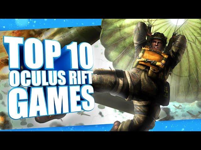 Top 10 Best Oculus Rift S VR Games For 2021