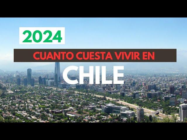  CUANTO CUESTA VIVIR EN CHILE 2024  Costo de vida en Chile