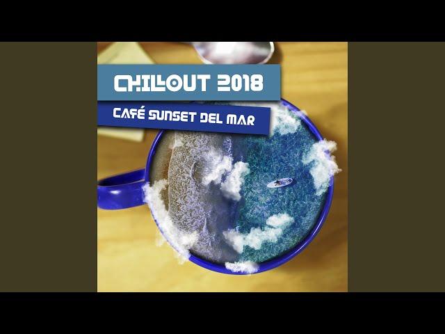 Chillout 2018 Café Sunset del Mar