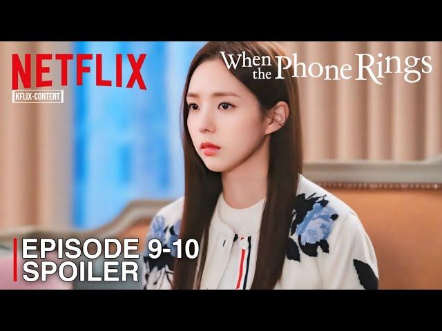 WHEN THE PHONE RINGS | EPISODE 9 SPOILER | Yoo Yeon Seok | Chae Soo Bin [ENG SUB]