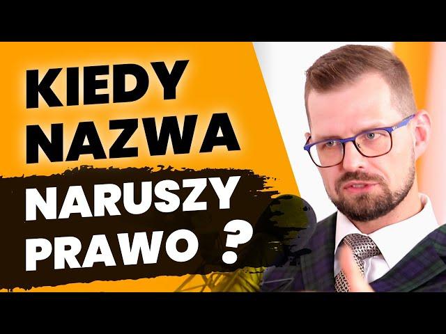 Kiedy Nazwa Firmy Narusza Prawo? Jak Sprawdzić czy Nazwa Firmy jest Zastrzeżona? Wyszukiwarki Znaków