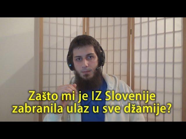 Zašto mi je IZ Slovenije zabranila ulaz u sve njihove džamije?