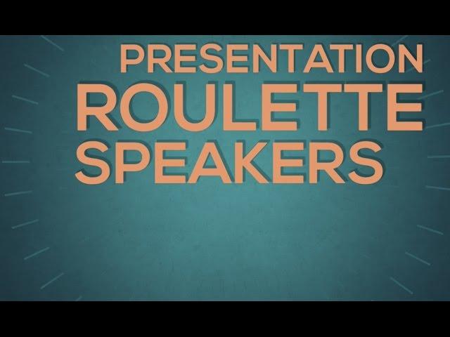 Presentation Roulette speaker announcement