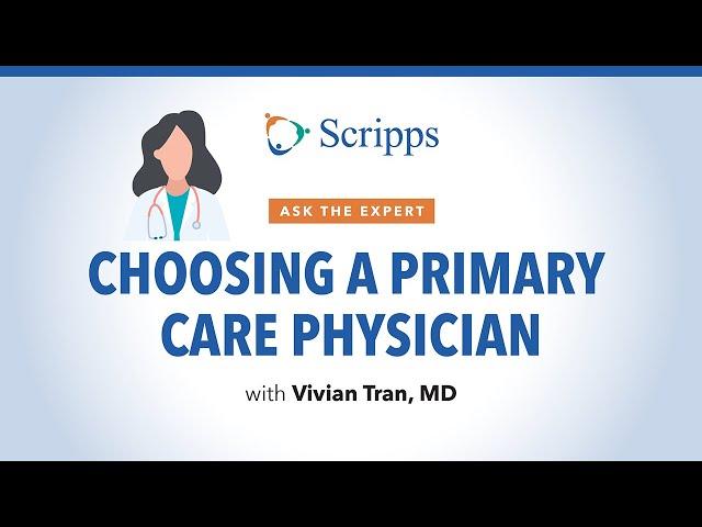 How to Choose the Right Primary Care Doctor with Dr. Vivian Tran | Ask The Expert