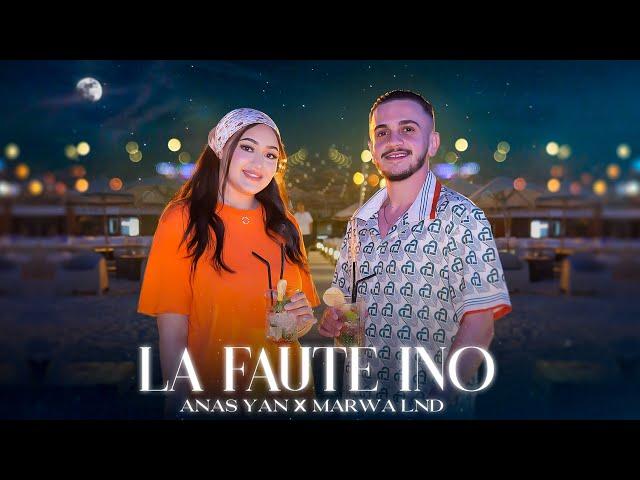 Anas Yan Ft . Marwa Lnd - La Faute Ino (clip officiel)