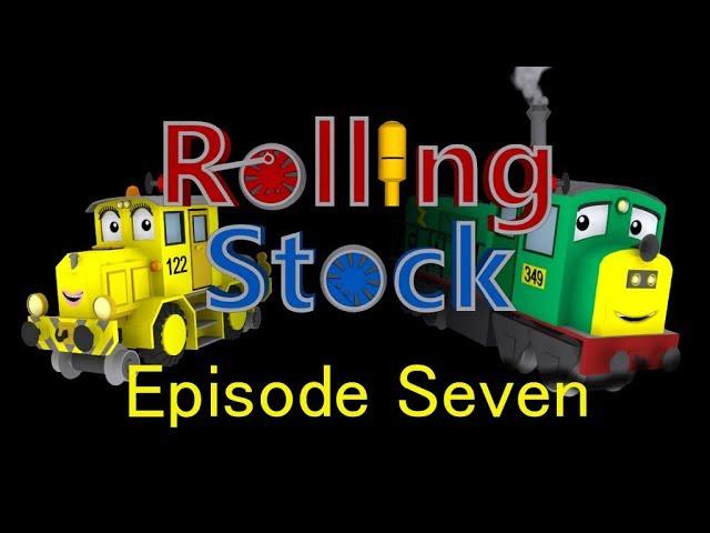 RollingStock - Episode 7: "One Trixie too Far"