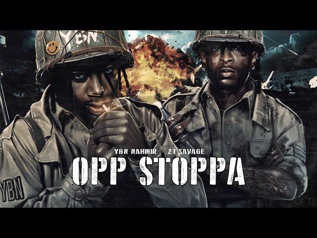 YBN Nahmir - Opp Stoppa (feat. 21 Savage) [Official Lyric Video]