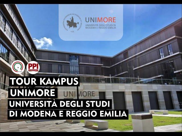 Tour Kampus - Università degli Studi di Modena e Reggio Emilia (UNIMORE) bersama PPI ITALIA