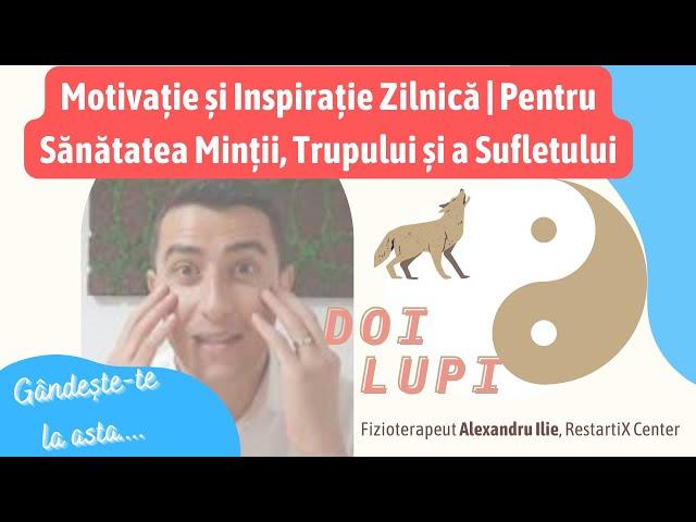 Povestea celor 2 lupi | Motivație și Inspirație Zilnică pentru Sănătate | Alexandru Ilie