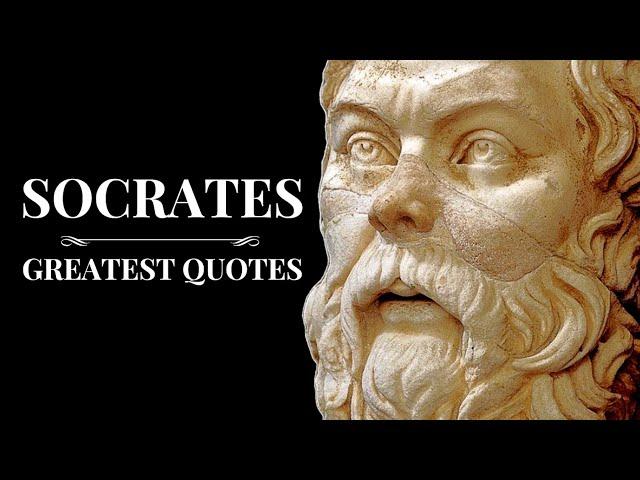 Socrates : Greatest Quotes - Ancient Greek Philosophy | Stoicism